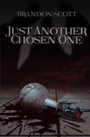 Just Another Chosen One 1943121346 Book Cover