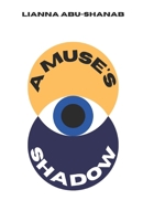 A Muse's Shadow B0FV3SNJCR Book Cover