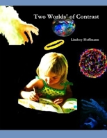 Two Worlds' of Contrast 1300137541 Book Cover