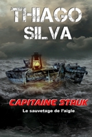 Capitn Struk: Misin guila de La Haya 650000583X Book Cover