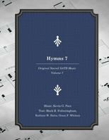 Hymns 7: Original Sacred Satb Music 153732747X Book Cover