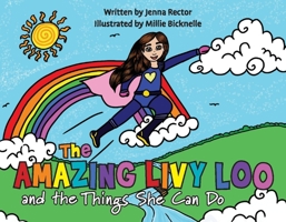 The Amazing Livy Loo and The Things She Can Do 1098304616 Book Cover