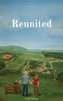 Reunited 1739866525 Book Cover
