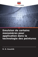 Emulsion de certains monomères pour application dans la technologie des peintures 6205833212 Book Cover