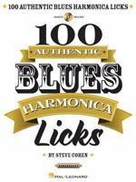 Cohen Steve 100 Authentic Blues Harmonica Licks Harm book/CD 1480312916 Book Cover