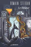 Le Rèveur 1717808506 Book Cover