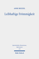 Leibhaftige Frommigkeit: Die Verehrung Der Seitenwunde Christi ALS Schnittflache Und Fluchtpunkt Spatmittelalterlicher Frommigkeitsphanomene 3161621972 Book Cover