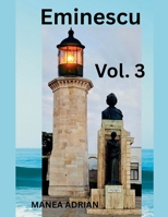 Eminescu Vol. 3 (Romanian Edition) B0GDM5MNBQ Book Cover