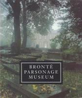 Bronte Parsonage Museum 0950582999 Book Cover