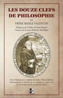 Les Douze Clefs de Philosophie de Fr�re Basile Valentin 2924859921 Book Cover