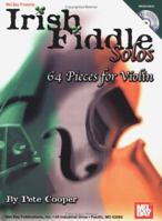 Irish Fiddle Solos: 64 Pieces for Violin with CD (Audio) 0786627891 Book Cover
