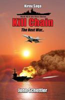 Kill Chain: The Next War (Kirov Series) 1798516071 Book Cover