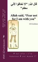 Allah said, "Fear not for I am with you" 1727788265 Book Cover