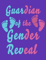 Guardian Of The Gender Reveal: Baby Planner and Organizer Book, 8.5" x 11" Baby Journal, 100 pages, Purple 1661812732 Book Cover