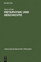 Metaphysik Und Geschichte: Zur Theologie Ernst Lohmeyers 311018379X Book Cover