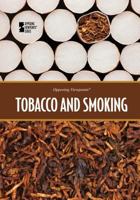 Tobacco and Smoking 0737772948 Book Cover
