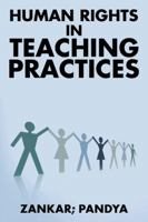Human Rights in Teaching Practices 1482871831 Book Cover