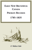 Early New Brunswick 1556132409 Book Cover