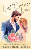 Last Chance Love 1088134777 Book Cover