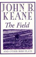 The Field and Other Irish Plays 187937398X Book Cover