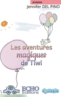 Les aventures magiques de Tiwi (French Edition) 238102218X Book Cover
