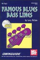 Mel Bay Famous Blues Bass Lines (QwikGuide) 0786648325 Book Cover