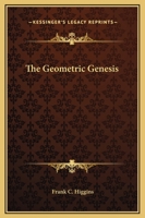 The Geometric Genesis 1425302483 Book Cover