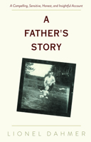 A Father's Story 1635615631 Book Cover