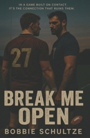Break Me Open: Some cracks never heal. Some beg to be shattered. (East Coast Riptide) B0F9X79KX5 Book Cover