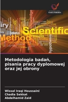 Metodologia badan, pisania pracy dyplomowej oraz jej obrony (Polish Edition) 6630062248 Book Cover