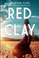 Red Clay 1508891214 Book Cover