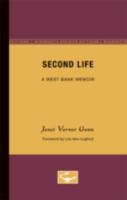 Second Life: A West Bank Memoir 0816668671 Book Cover
