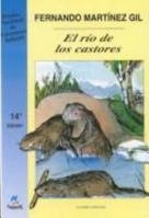 El Río De Los Castores 8408088815 Book Cover