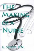 The Making of a Nurse 0533161592 Book Cover
