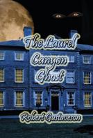 The Laurel Canyon Ghost 1484195310 Book Cover