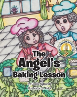 The Angel's Baking Lesson (Kinlight Character Building Series - Stories That Shape Hearts) (BOOK 1) B0GRCMW2KC Book Cover