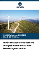 Fortschrittliche erneuerbare Energien durch PMSG und Steuerungstechniken (German Edition) 6208769914 Book Cover