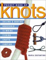 Pocket Book of Knots: Sailing * Boating * Household * Climbing * Fishing * Crafts 0806977256 Book Cover