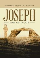 Joseph: Son of Jacob 1532071116 Book Cover