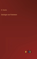 Geologie Von Pommern (Classic Reprint) 1019037709 Book Cover