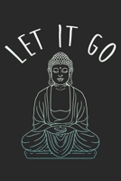 Let It Go: Dot Grid Let It Go / Journal Gift - Large ( 6 x 9 inches ) - 120 Pages Softcover 1677392363 Book Cover