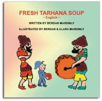 Fresh Tarhana Soup (Taze Tarhana Corbasi) 098016754X Book Cover