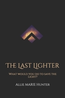 The Last Lighter B0851MYZ1Z Book Cover