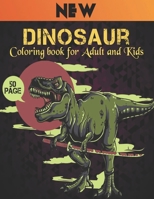 Coloring book for Adult and Kids Dinosaur: 50 dinosaur designs Fun Dinosaur Coloring Book for Kids, Boys, Girls and Adult Relax Gift for Animal Lovers Amazing Coloring Book Dinosaur B08WP9FMBG Book Cover