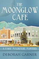 The Moonglow Cafe 0996044914 Book Cover