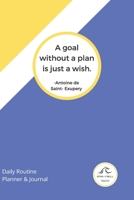 Daily Routine Planner & Journal 170695803X Book Cover