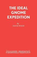 The Ideal Gnome Expedition 0573050619 Book Cover