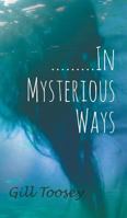 .........In Mysterious Ways 1787193969 Book Cover