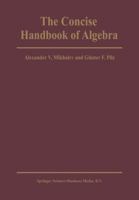 The Concise Handbook of Algebra 9401732698 Book Cover