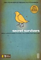 Secret Survivors: Real-Life Stories to Give You Hope for Healing (invert) 0310283221 Book Cover